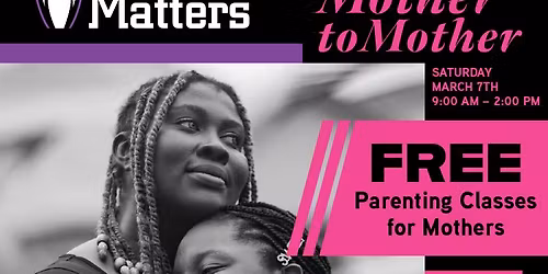 FREE Parenting Class for Mothers