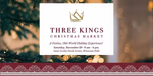 Three Kings Christmas Market, Wisconsin Dells