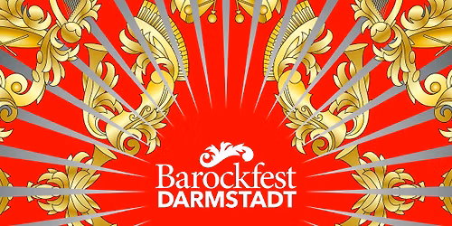 77. Dotter-Konzert: Barockfest Darmstadt \u2013 Er\u00f6ffnungskonzert