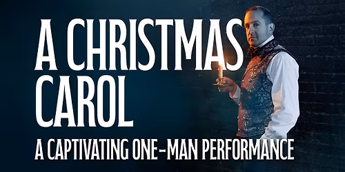 A Christmas Carol - A One-Man Performance - Hitchin Town Hall
