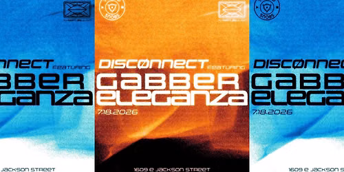 DISC\u00d8NNECT: GABBER ELEGANZA