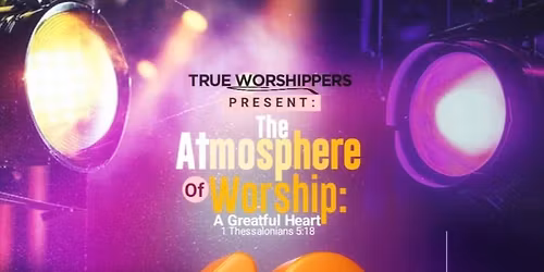 Atmosphere Of Worship