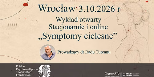 \u201eSymptomy cielesne\u201d \u2013 wyk\u0142ad otwarty