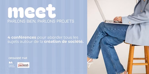MEET. Parlons bien, parlons projet.