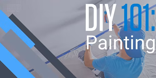 DIY 101: Painting Basics
