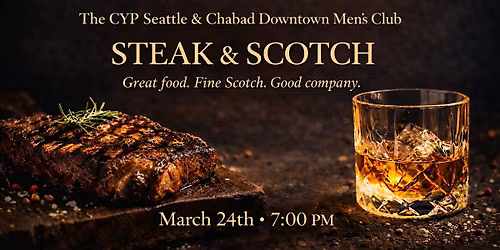 Steak & Scotch