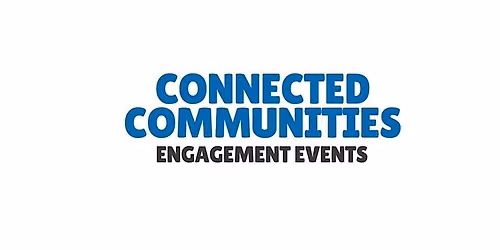 Connected Communities Grant Information Session