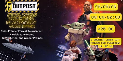 The Outpost Star Wars Unlimited Ashes of The Empire Planetary Qualifier