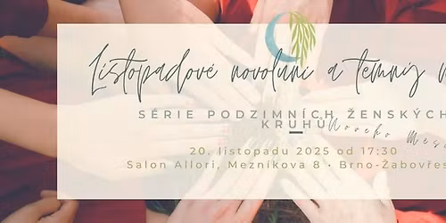 Podzimn\u00ed \u017eensk\u00e9 kruhy Nov\u00e9ho M\u011bs\u00edce - Listopadov\u00e9 novolun\u00ed a temn\u00fd m\u011bs\u00edc