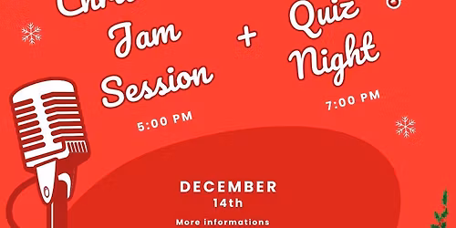 \ud83c\udf84Jam Session + Christmas Quiz Night\ud83c\udf84
