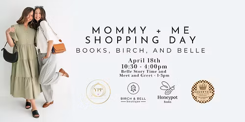 Mommy + Me Shopping Day