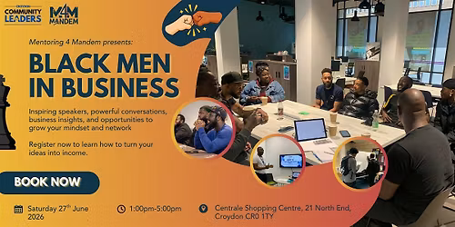 Mentoring 4 Mandem - Black Men in Business