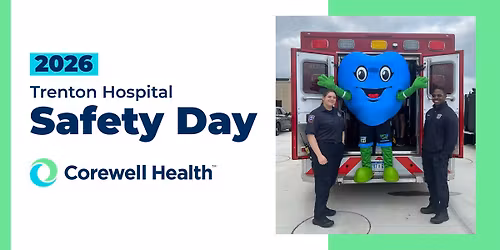 Corewell Health Trenton Hospital Safety Day Community Event and Resource Fair