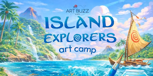 SUMMER CAMP: Island Explorers Art Camp! August 17th-21st 9am-2pm