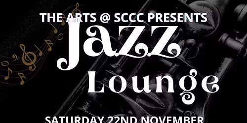 The Arts @ SCCC Presents- JAZZ LOUNGE