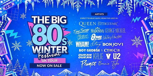 The Big 80s Winter Festival in Nottingham!