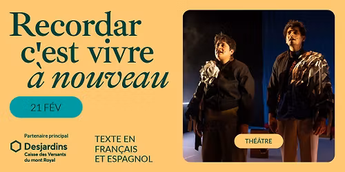 Recordar, c'est vivre \u00e0 nouveau - David et Marisel M\u00e9ndez Y\u00e9pez, Ilyas Mettioui | Montr\u00e9al