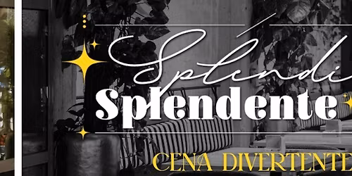 \u2728 Splendido Splendente \u2728 La cena spettacolo divertente