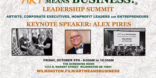 Art Means Business Leadership Summit w\/ Alex Pires