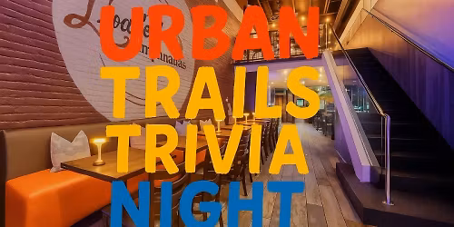 \ud83c\udf89 Urban Trails Trivia @ Loaded Empanadas \ud83c\udf89