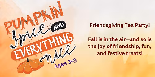 AIDA Tea Party-Pumpkin Spice and Everything Nice 