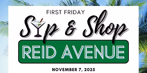 First Friday Sip & Shop