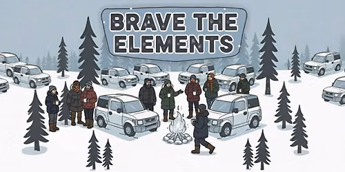 BRAVE THE ELEMENTS 2027