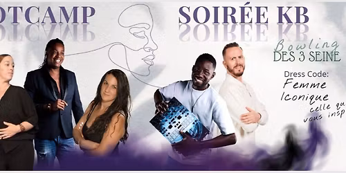 BOOTCAMP & SOIREE KB #2