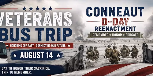 FREE Veterans Bus Trip to the Conneaut D-Day Reenactment