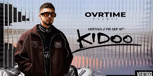 Vertigo \u22c4\u22c4 Kidoo | Fri Sept18