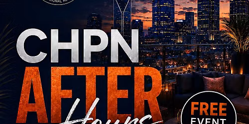 CHPN After Hours