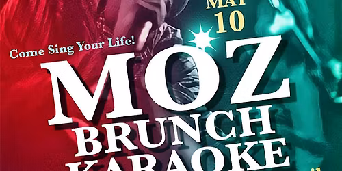 MOTHERS DAY MOZ BRUNCH and KARAOKE