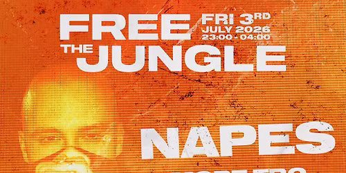 Free The Jungle w\/ Napes