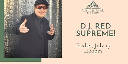 D.J. Red Supreme!