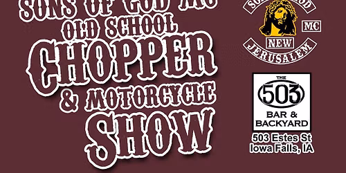 Sons of God MC Old School Chopper & Motorcycle Show