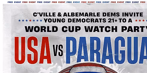 Young Dems World Cup Watch Party!