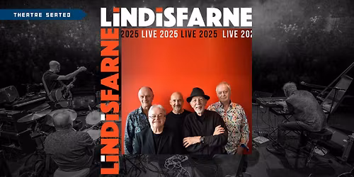 Lindisfarne - UK Tour 2025