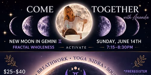 Come Together: New Moon Ceremony