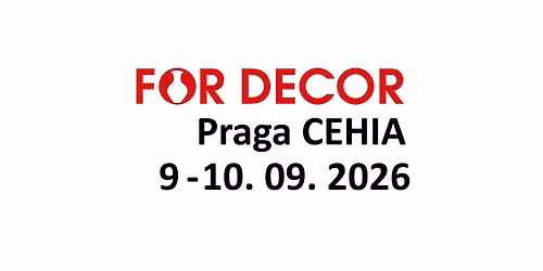 FOR DECOR Praga || t\u00e2rg de Decora\u021biuni, Cadouri, Artizanat, Produse pentru Cas\u0103