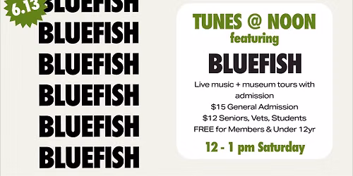 TUNES @ NOON featuring Bluefish