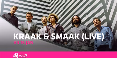 KRAAK & SMAAK (LIVE) I HEDON ZWOLLE
