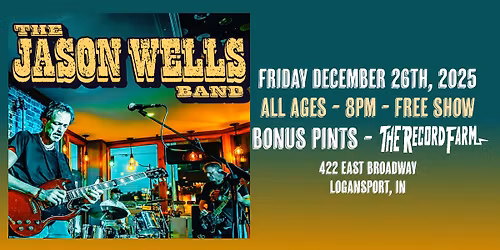 The Jason Wells Band RETURNS to Bonus Pints!