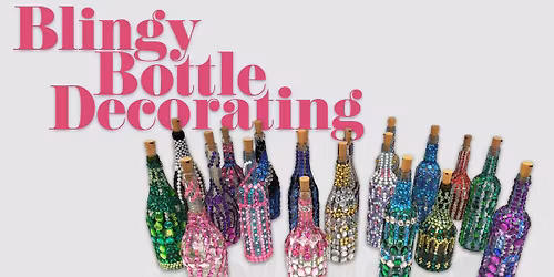 Blingy Bottle Decorating