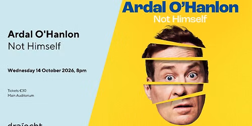 Ardal O'Hanlon | Not Himself
