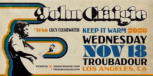 John Craigie w\/ Lucy Clearwater at Troubadour