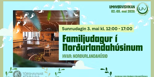 Familjudagur \u00ed Nor\u00f0urlandah\u00fasinum