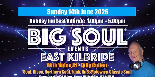 BIG SOUL Events - East Kilbride - Sunday 14th June 26