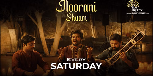 Noorani Shaam Saturday - The Big Tree Gurgaon