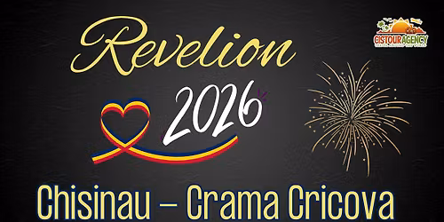 REVELION 2026 CHISINAU \u2013 CRAMA CRICOVA
