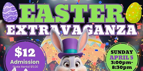 \ud83d\udc30\ud83e\udd5a Easter Extravaganza at Skateland! \ud83e\udd5a\ud83d\udc30